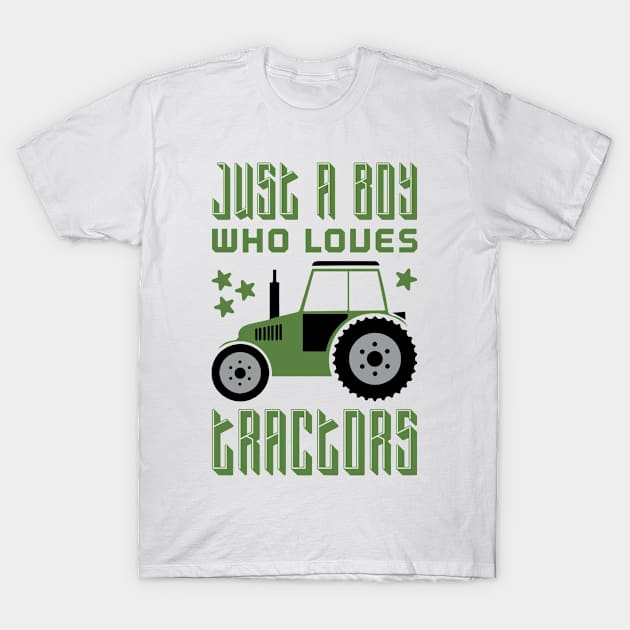 Just A Boy Who Loves Tractors T-Shirt by ZSAMSTORE